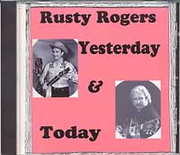 Yesterday and Today - Rusty Rogers